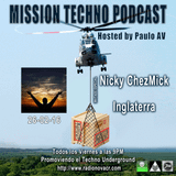 Mission Techno 22 Hosted by Paulo AV with Dj ChezMick - 26-02-16