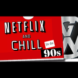 DJ G-DUB - Netflix n Chill (90's Edition)