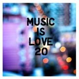 Music is Love 20