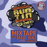 MAD HIAZ - #RUNTINJAMZ Mixtape 11|2K15