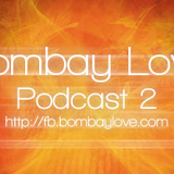 BombayLove Podcast 2