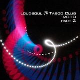 Loudsoul@Taboo Club 2010 p2