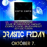 Peat Noise - Live @ Drastic Night, Coro Cafe, Budapest (H) (07.OCT.2011)