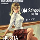 THE MUSIC SOMMELIER -presents- "OLD SCHOOL HIP HOP" & a bit of R&B