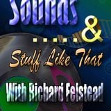 Richard Felstead with Sounds & Stuff Like That on Solar Radio 8/12/2013
