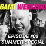 Michael Casado - BAM! WEEKEND #06 (Summer Special)