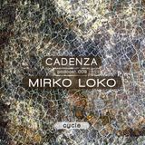 Mirko Loko - Cadenza Podcast #009 - Cycle - February 2012