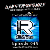 DangerousNile - The Detonation Hour Red Road FM Episode 045 (03/07/2015)