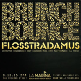 @Brunchbounce x @Flosstradamus mixed by @Eauxzown & @Hewy!