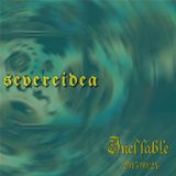 Ineffable 2015.09.24 (SevereIdea Guest Mix)