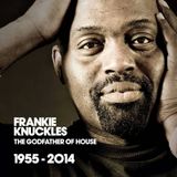 #45 (140621) A Belated, "Rest in Peace, Frankie Knuckles"