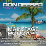 RON REESER - Mainstage - March 2016 - Episode 042 (Miami Edition)