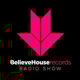 Believe House Radio Show #002 By Angelyka Mesa