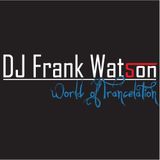 World of Trancelation Episode 1 by DJ Frank Watson