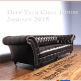 Deep Tech Chill House January 2015 Pt 3