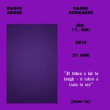 Radio Schmadio Nr.2 - It takes a lot to laugh