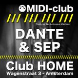 Dante & Sep @ MIDI-club // One Night with... at Club HOME - 20-04-2012