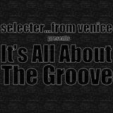It's All About The Groove