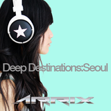 Deep Destinations:Seoul