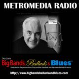 Big Bands Ballads and Blues with Dick Carr Show 2005-08