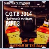 Chairman Of The Board PART 3