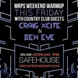 MRP with Craig X-Cite & BenEye 10th April 15