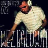 WALK T&LK Mixcast 022 | Wez Baldwin