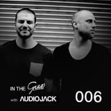 Audiojack - In The Gruuv 006 - 19-May-2014