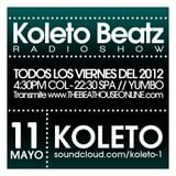 Koleto - Koleto Beatz RADIOSHOW @ 11.MAYO.2012
