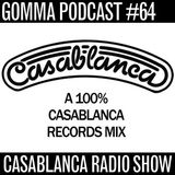 Gomma Podcast #64 - Casablanca Radio Show