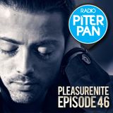 Danielino dj for Pleasure Nite | Radio Piterpan - Episode 46