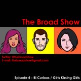 The Broad Show - Ep. 4
