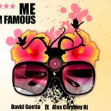 David Guetta ft Alex Cardany Dj- F*** Me I'm Famous