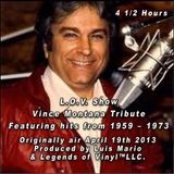 L.O.V. Show Vince Montana Tribute Featuring hits from 1959 – 1973 – (4 1/2 hours)