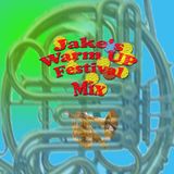 Jake's Warm Up Festival Mix