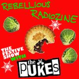 REBELLIOUS XMAS WITH THE PUKES!