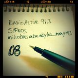 miliokas on RadioActive 91,3 - 08