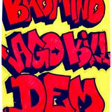 BADMIND AGO KILL DEM MIX