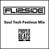 Flipside presents- Soul Tech (A Festivus Mix)