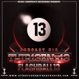 FLASHBALL13 - 13.thir13en.13 - podcast#013 Silent Conspiracy Recordings