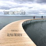 Some Like It Cold - Puntata 2 - 9 Novembre 2015