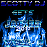 scotty dj gets jacked (jacking house mix) vol.1