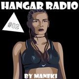 Maneki - Hangar Radio #02