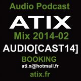 Atix Dj Set AUDIOCAST14