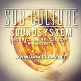 Sub-Culture Soundsystem 006 8/25/15