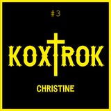 Koxtrok #3 by Christine