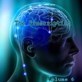 The Prescription Vol 6
