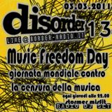 Disorder 13 edizione MusicFreedomDay - 03.03.2011 giornata mondiale contro la censura della musica