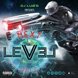 The Next Level Vol.2 ( By Dj Lubs )