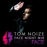 Tom Noize @ RadioFace (Face Night Mix) 2011.07.23.